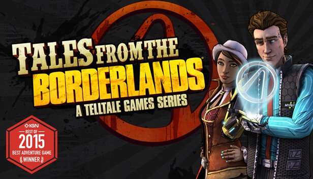Tales from the Borderlands（无主之地传说）